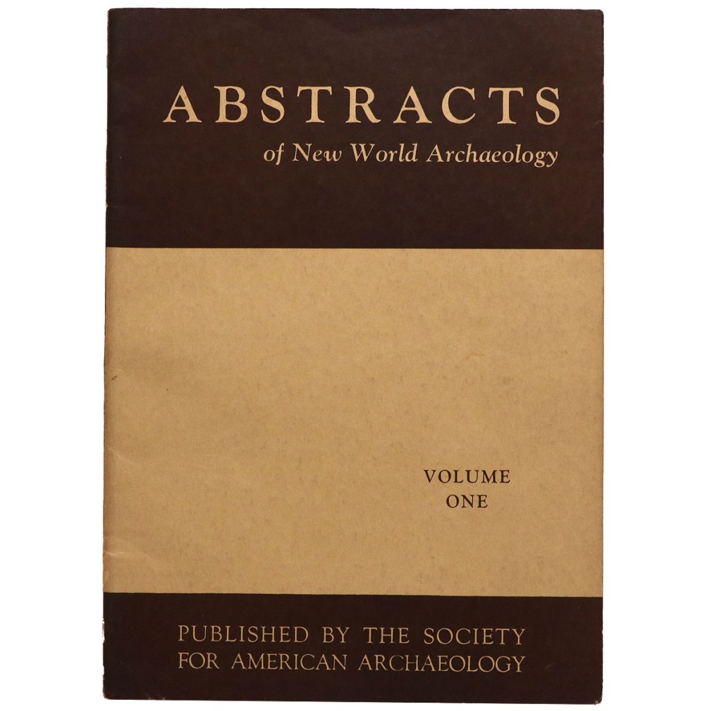 Abstracts of New World Archaeology Vol.1