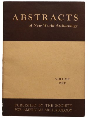 Abstracts of New World Archaeology Vol.1