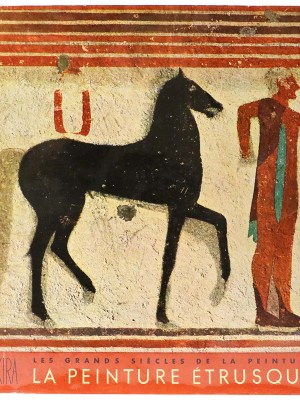 La peinture étrusque: Les grands siècles de la peinture