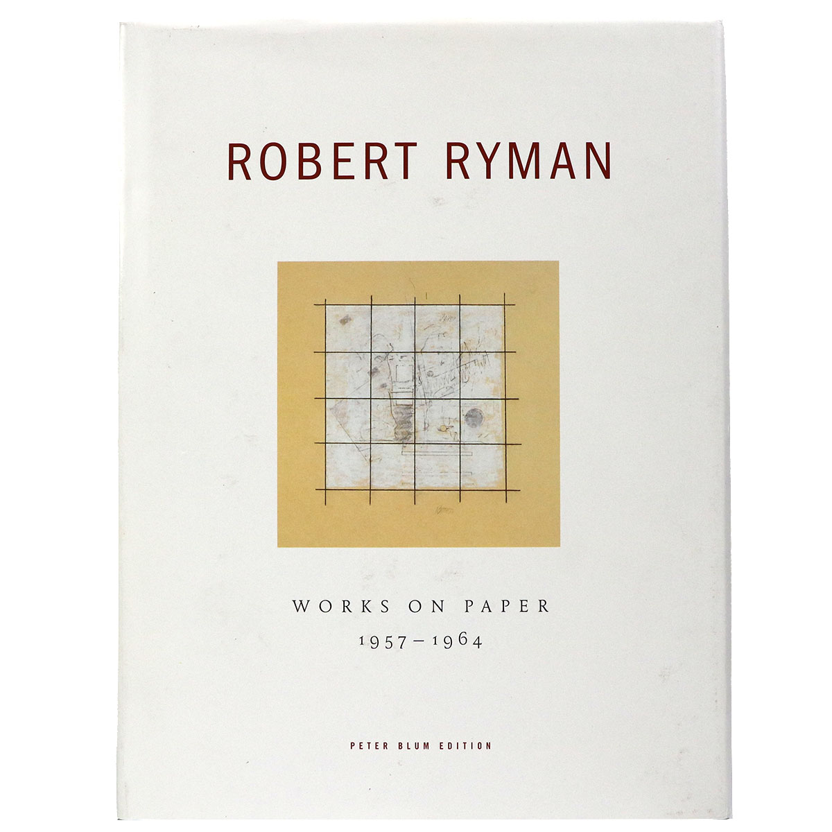 Robert Ryman: Works On Paper 1957-1964