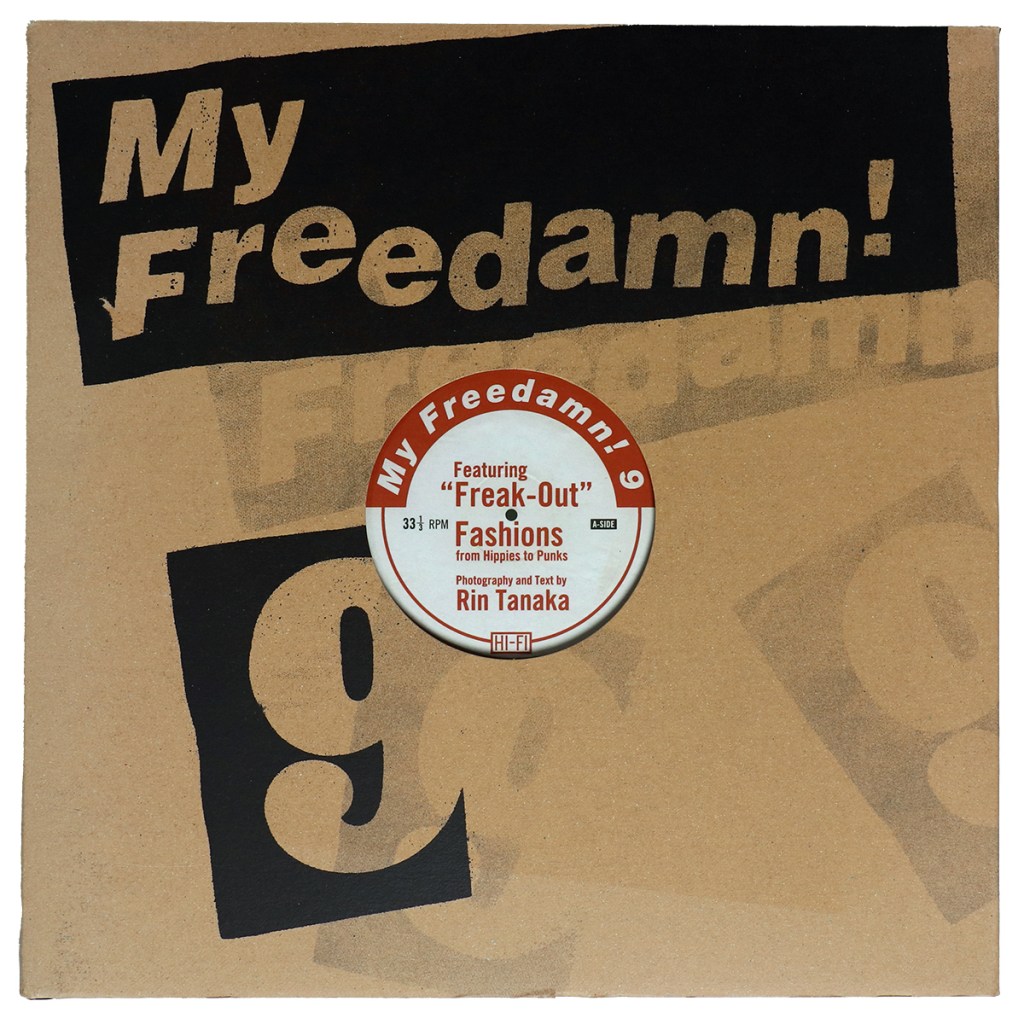 My Freedamn!9: Featuring 1970s “Freak-Out” Fashions from Hippies to Punks!