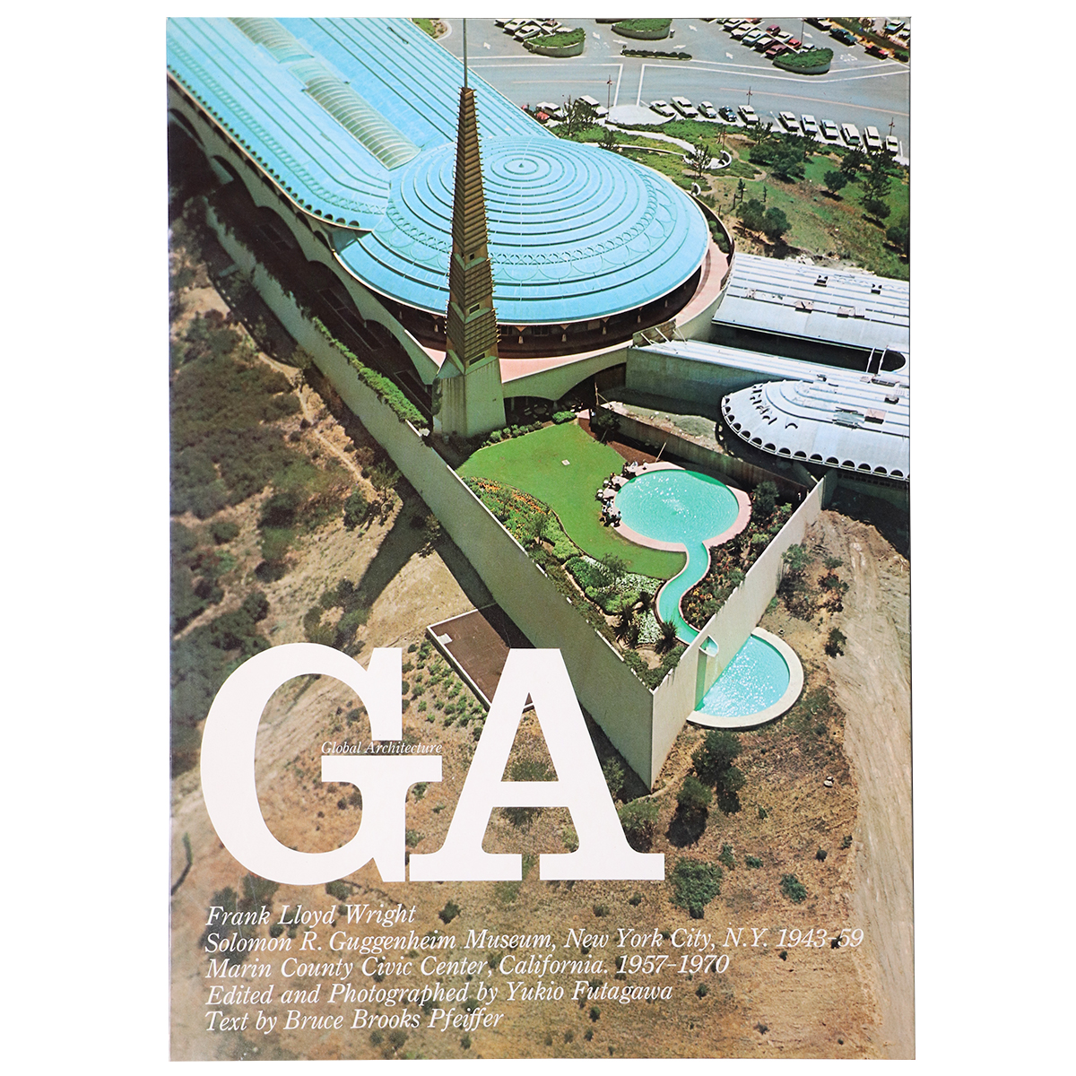 GA　グローバル・アーキテクチュア　No.36　フランク・ロイド・ライト　グッゲンハイム美術館＆マリン郡庁舎