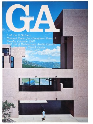 GA　グローバル・アーキテクチュア　No.41　I・M・ペイ＆パートナーズ　国立大気研究センター&クリスチャン・サイエンス・チャーチ・センター