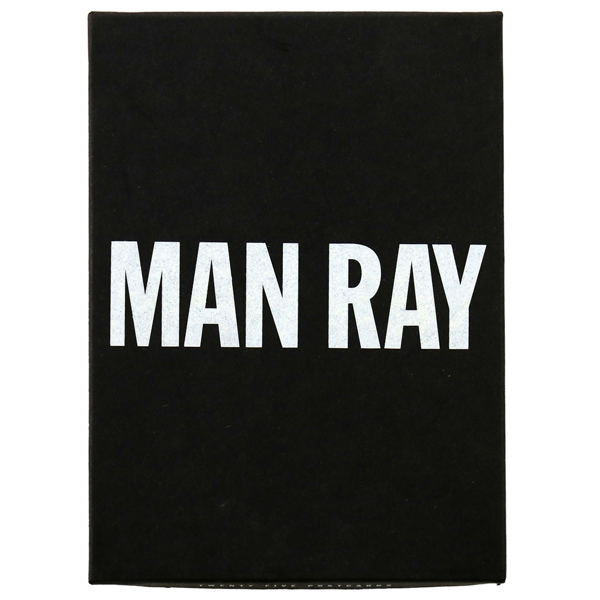 Man Ray: Twenty Five Postcard