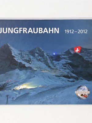 JUNGFRAUBAHN 1912ー2012
